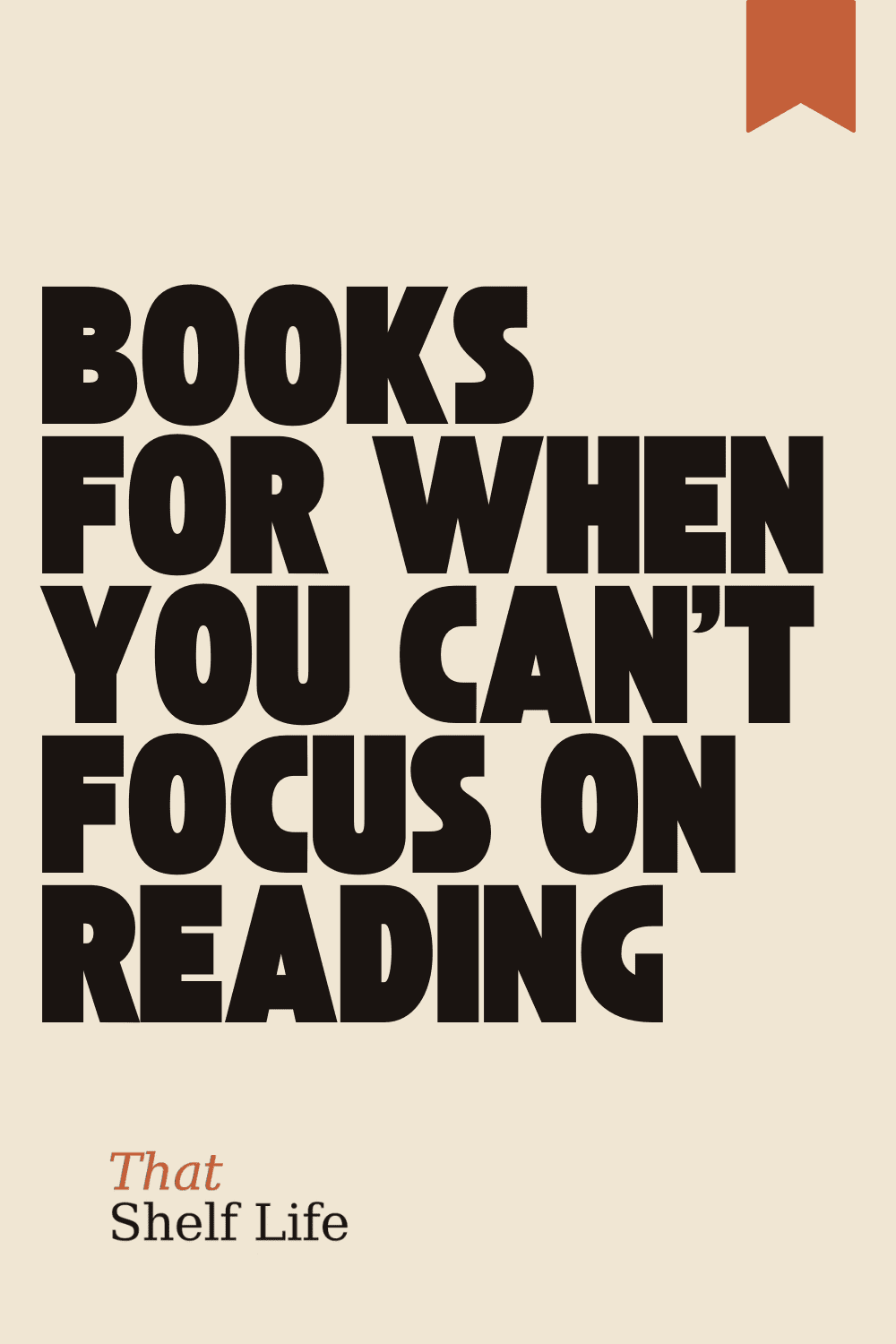 books for when you cant focus on reading