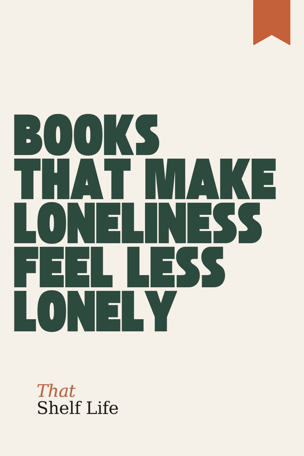 books that make loneliness feel less lonely