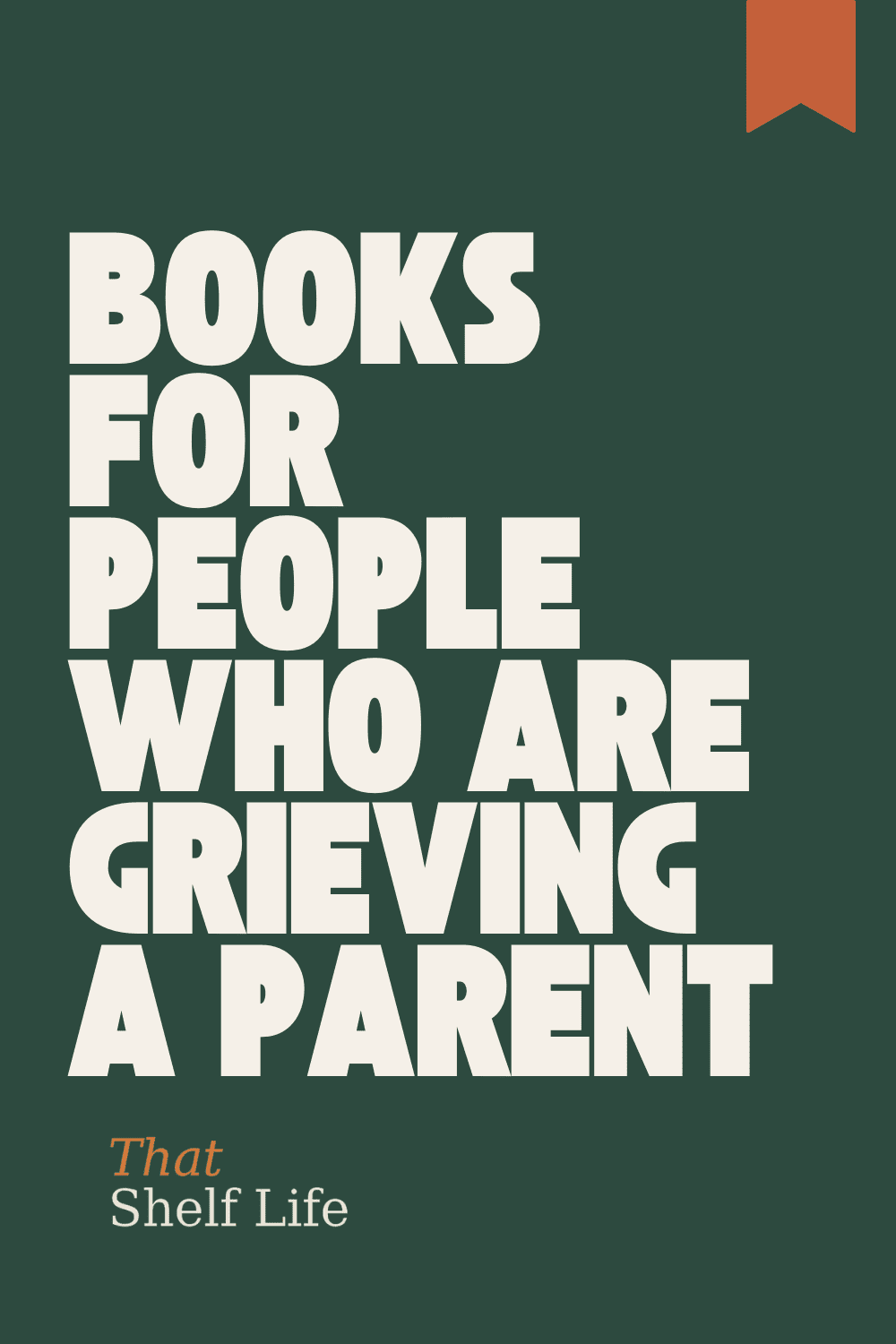 books for people who are grieving a parent
