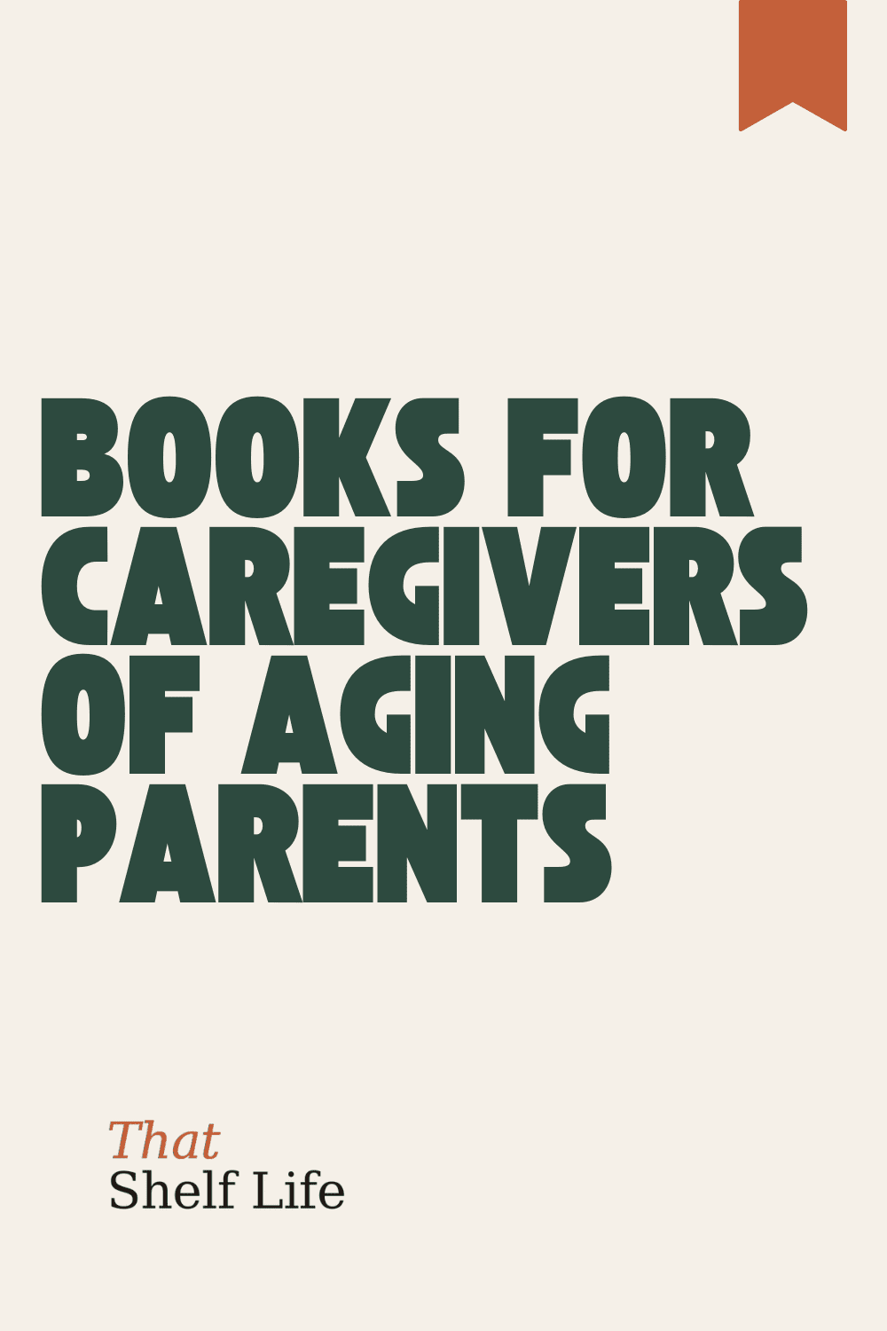 books for caregivers of aging parents